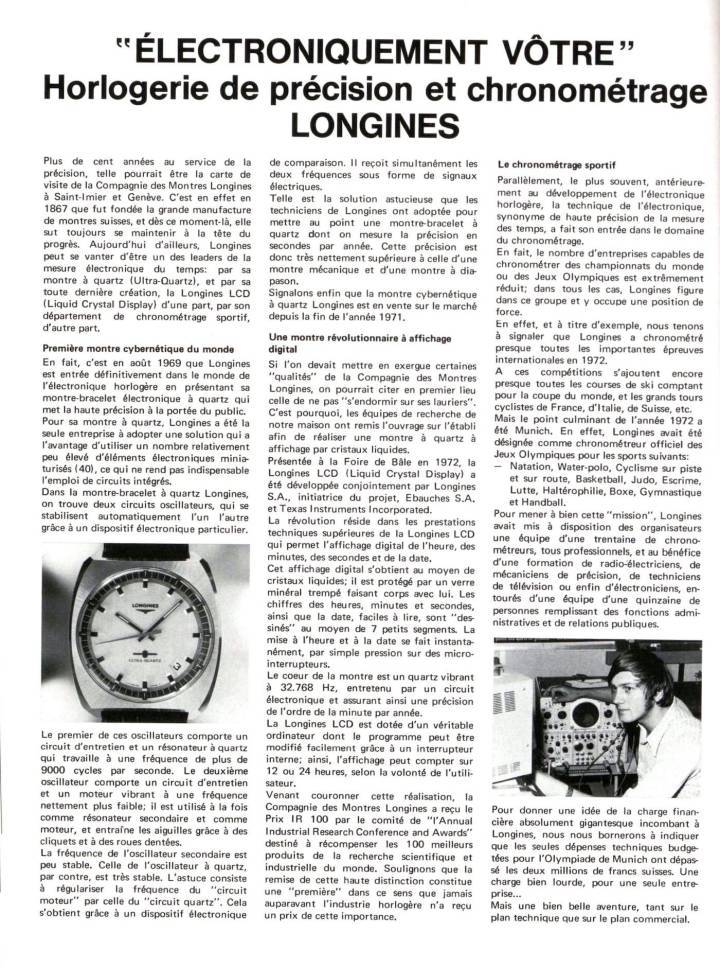 En los Juegos Olímpicos de 1972 en Munich, Longines destacó su experiencia en cronometraje deportivo. Los gastos técnicos presupuestados para el evento “superaron los dos millones de francos Suizos”.