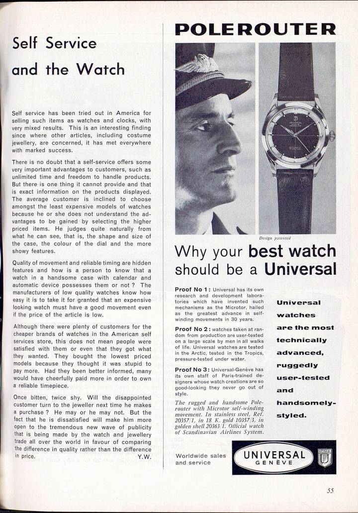 El modelo más vendido de Universal Genève se lanzó en 1954: el Polerouter, usado por los pilotos del Scandinavian Airlines System (SAS), se fabricó durante muchos años y sigue siendo un modelo muy popular entre los entusiastas de los relojes antiguos.