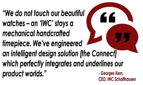 IWC CEO Georges Kern - quote on IWC Connect